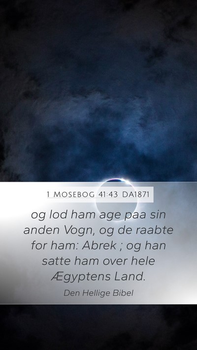 1 Mosebog 41:43 DA1871 Bible Verse Image
