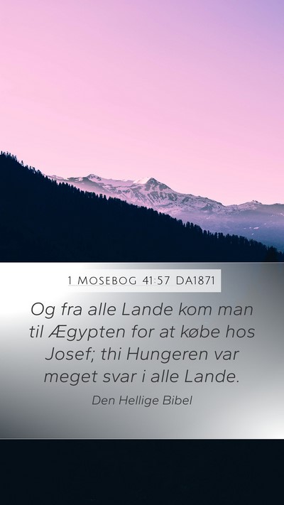 1 Mosebog 41:57 DA1871 Bible Verse Image