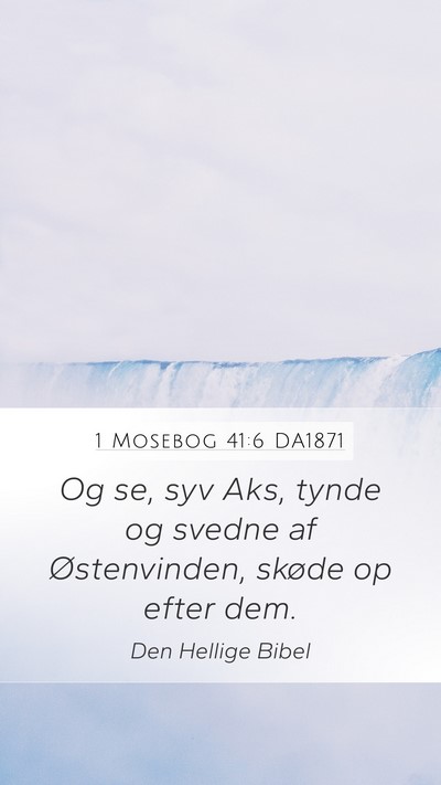 1 Mosebog 41:6 DA1871 Bible Verse Image