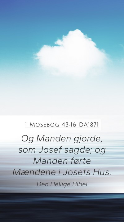 1 Mosebog 43:16 DA1871 Bible Verse Image