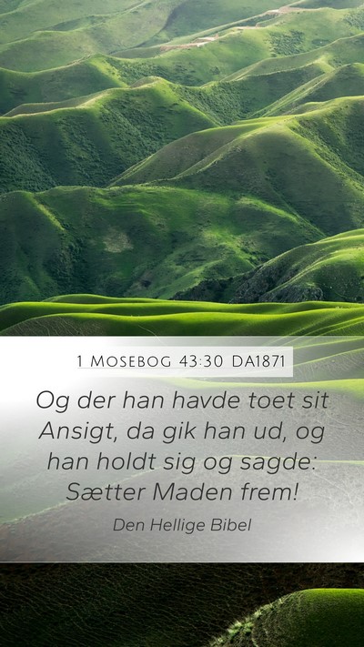1 Mosebog 43:30 DA1871 Bible Verse Image
