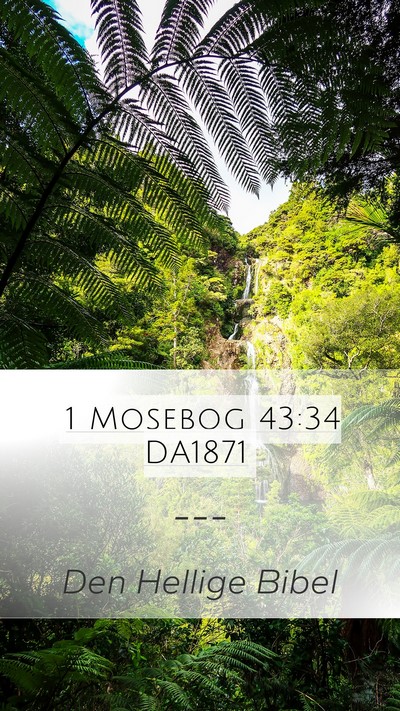1 Mosebog 43:34 DA1871 Bible Verse Image