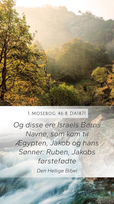 1 Mosebog 46:8 DA1871 Bible Verse Image