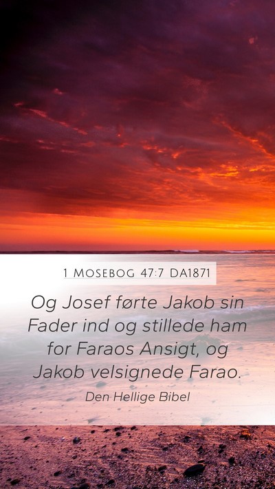 1 Mosebog 47:7 DA1871 Bible Verse Image