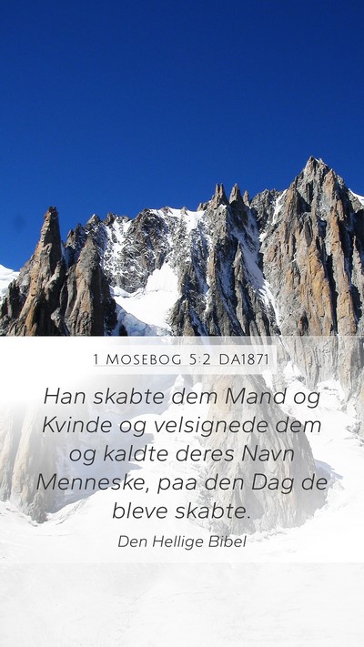1 Mosebog 5:2 DA1871 Bible Verse Image