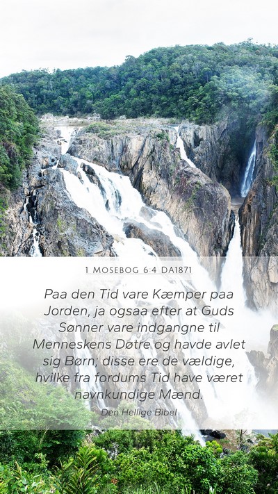 1 Mosebog 6:4 DA1871 Bible Verse Image