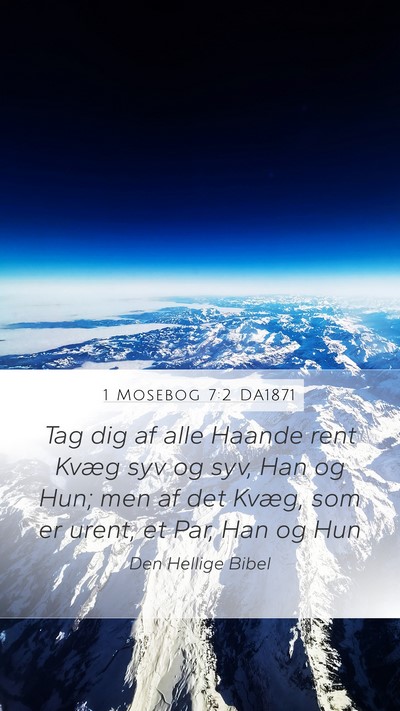 1 Mosebog 7:2 DA1871 Bible Verse Image