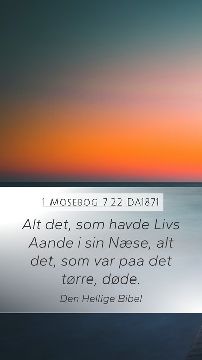 1 Mosebog 7:22 DA1871 Mobile Phone Wallpaper - Alt det, som havde Livs Aande i sin Næse, alt - Mobile Bible Verse Wallpaper
