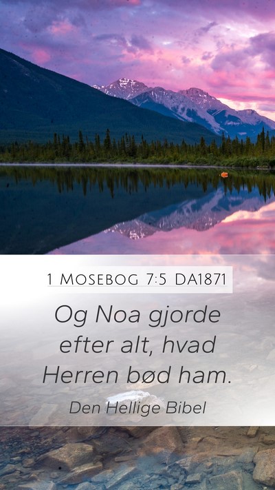 1 Mosebog 7:5 DA1871 Mobile Phone Wallpaper - Og Noa gjorde efter alt, hvad Herren bød - Mobile Bible Verse Wallpaper