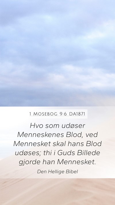 1 Mosebog 9:6 DA1871 Bible Verse Image