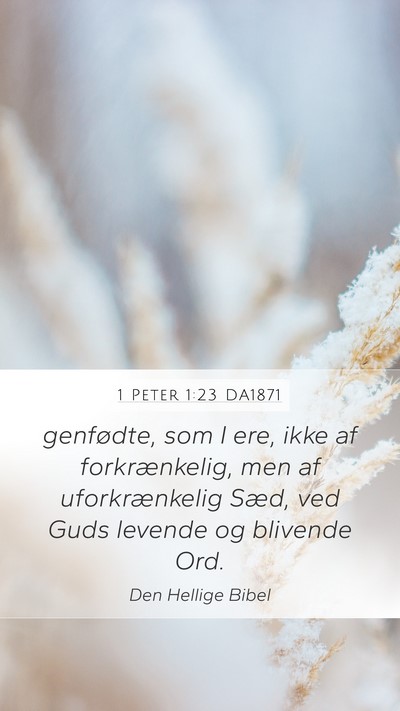 1 Peter 1:23 DA1871 Bible Verse Image