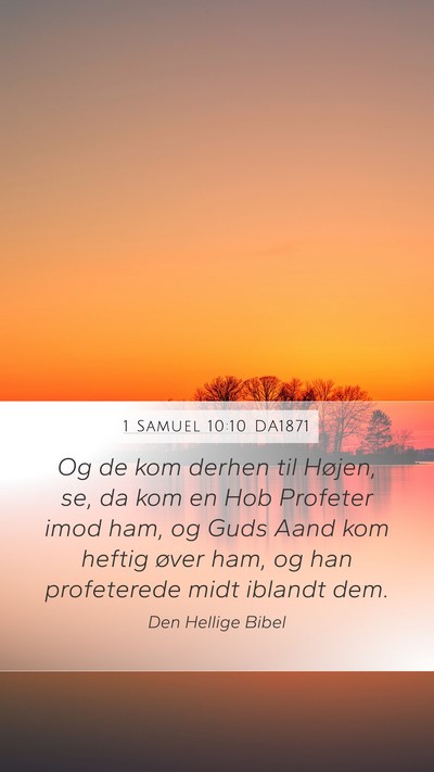 1 Samuel 10:10 DA1871 Bible Verse Image
