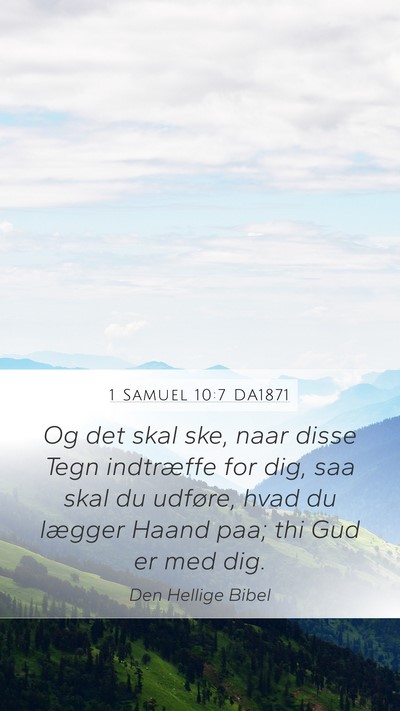1 Samuel 10:7 DA1871 Bible Verse Image