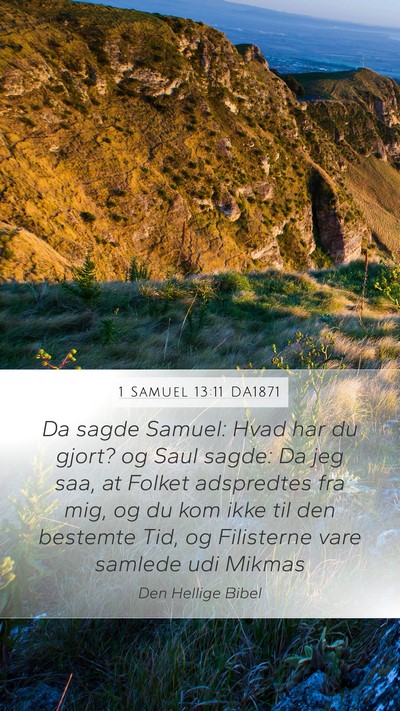 1 Samuel 13:11 DA1871 Bible Verse Image