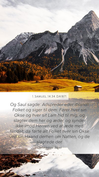 1 Samuel 14:34 DA1871 Mobile Phone Wallpaper - Og Saul sagde: Adspreder eder iblandt Folket og - Mobile Bible Verse Wallpaper