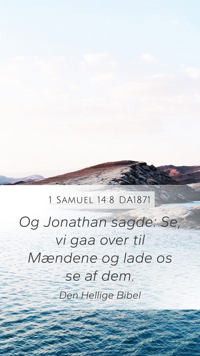 1 Samuel 14:8 DA1871 Bible Verse Image