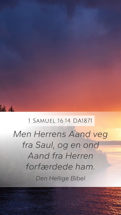 1 Samuel 16:14 DA1871 Bible Verse Image