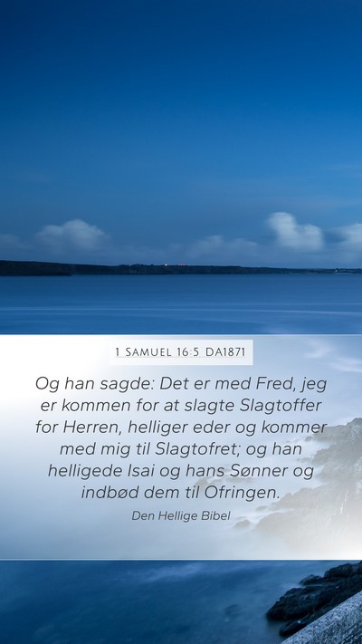 1 Samuel 16:5 DA1871 Bible Verse Image