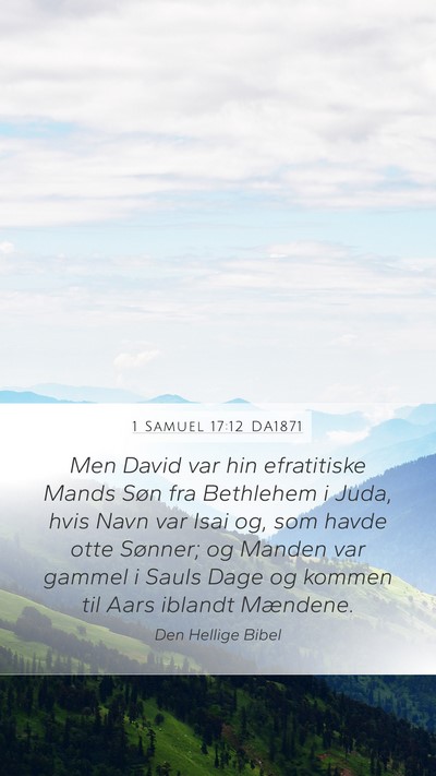 1 Samuel 17:12 DA1871 Bible Verse Image