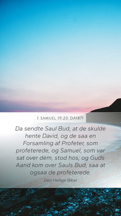 1 Samuel 19:20 DA1871 Bible Verse Image