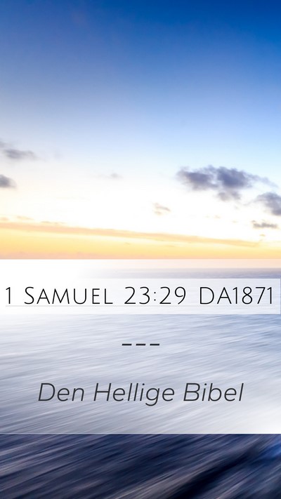 1 Samuel 23:29 DA1871 Bible Verse Image