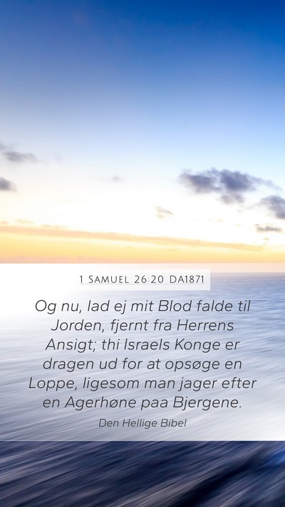 1 Samuel 26:20 DA1871 Bible Verse Image