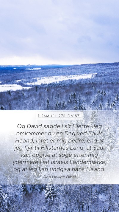 1 Samuel 27:1 DA1871 Bible Verse Image