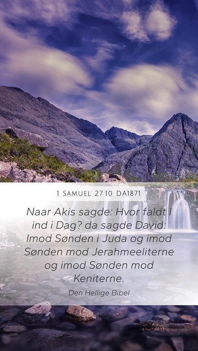 1 Samuel 27:10 DA1871 Bible Verse Image