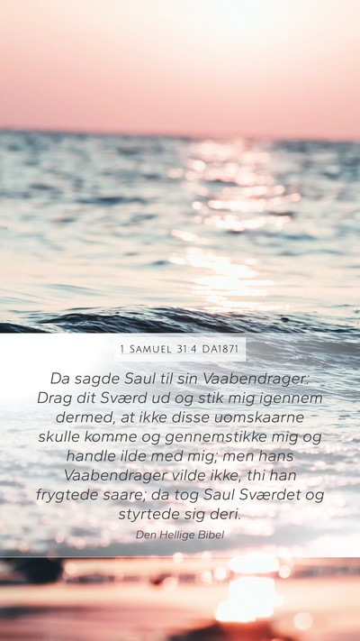 1 Samuel 31:4 DA1871 Bible Verse Image