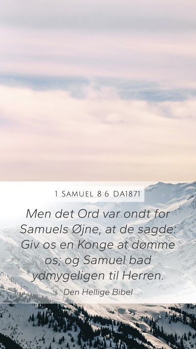 1 Samuel 8:6 DA1871 Bible Verse Image