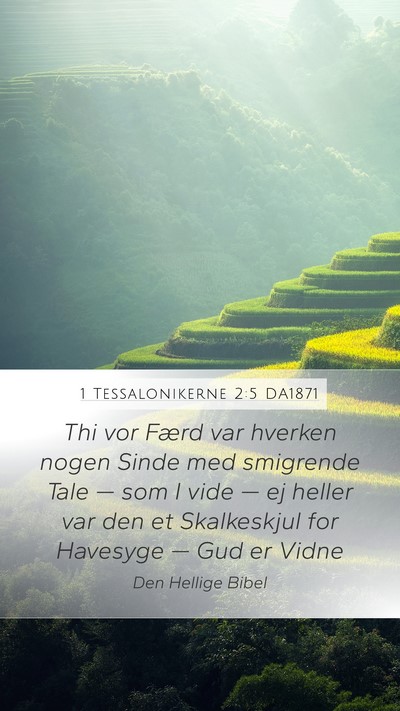 1 Tessalonikerne 2:5 DA1871 Bible Verse Image