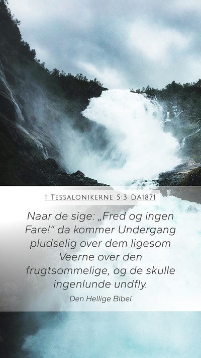 1 Tessalonikerne 5:3 DA1871 Bible Verse Image