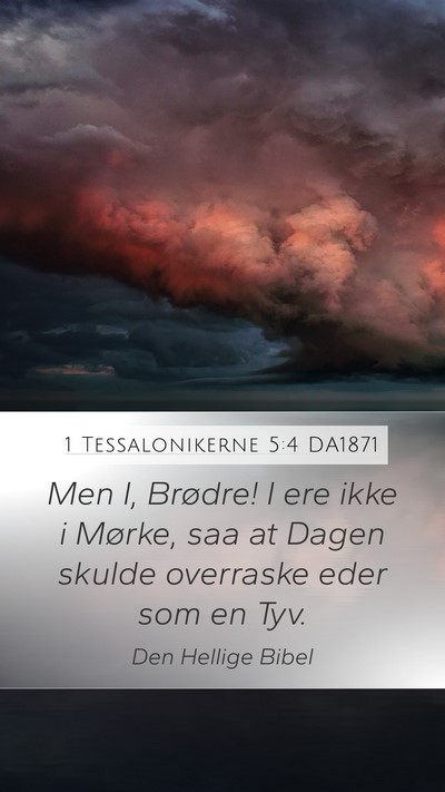 1 Tessalonikerne 5:4 DA1871 Bible Verse Image