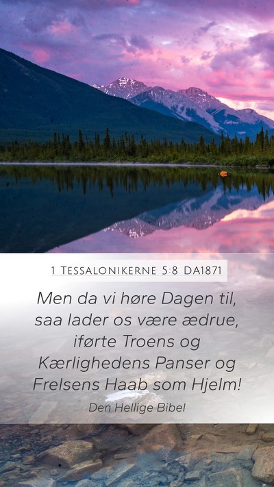 1 Tessalonikerne 5:8 DA1871 Bible Verse Image