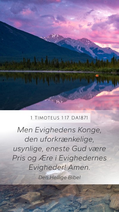 1 Timoteus 1:17 DA1871 Bible Verse Image