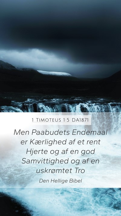 1 Timoteus 1:5 DA1871 Bible Verse Image