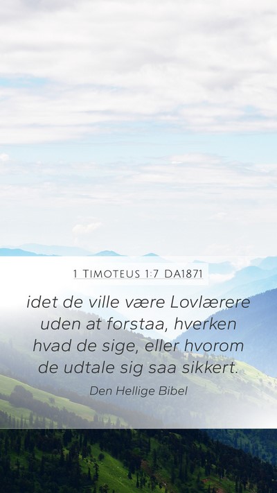1 Timoteus 1:7 DA1871 Bible Verse Image