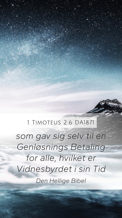 1 Timoteus 2:6 DA1871 Bible Verse Image