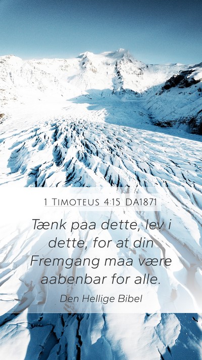 1 Timoteus 4:15 DA1871 Bible Verse Image