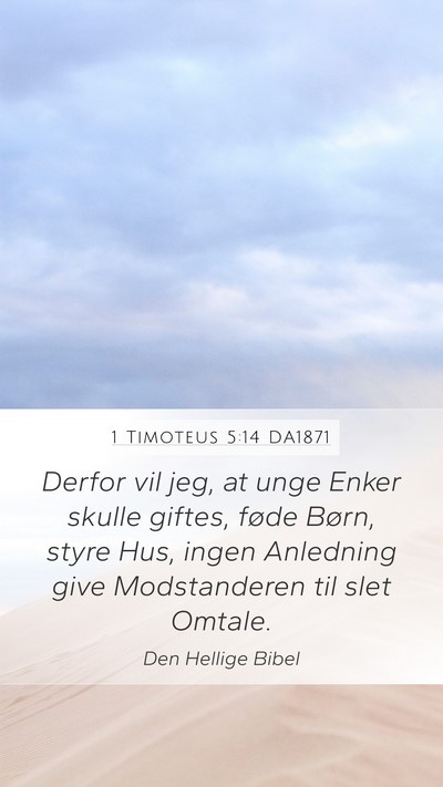 1 Timoteus 5:14 DA1871 Bible Verse Image