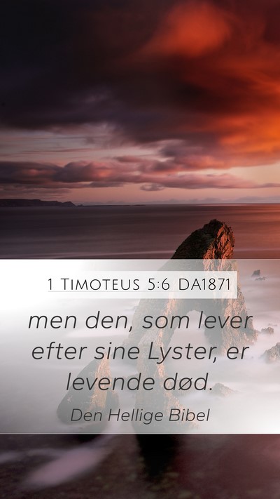 1 Timoteus 5:6 DA1871 Bible Verse Image