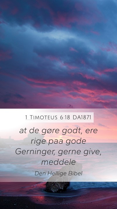 1 Timoteus 6:18 DA1871 Bible Verse Image