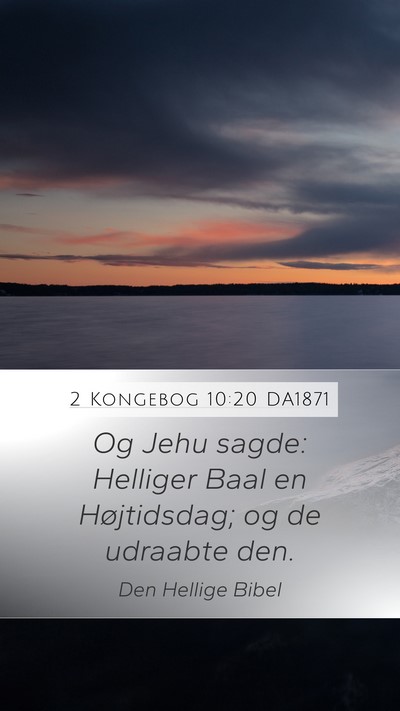 2 Kongebog 10:20 DA1871 Bible Verse Image