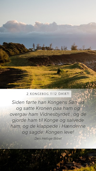 2 Kongebog 11:12 DA1871 Bible Verse Image
