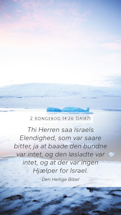2 Kongebog 14:26 DA1871 Bible Verse Image
