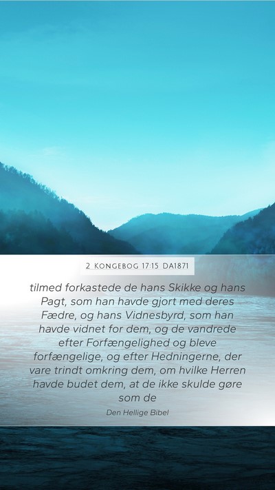 2 Kongebog 17:15 DA1871 Bible Verse Image