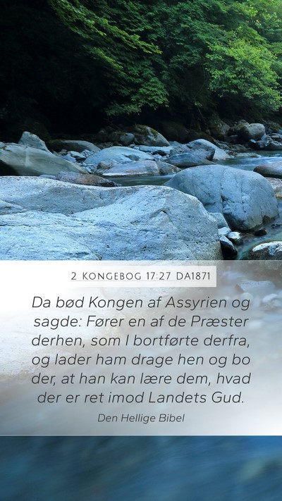 2 Kongebog 17:27 DA1871 Bible Verse Image