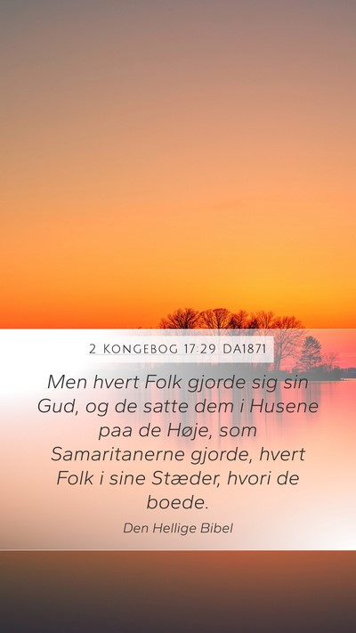 2 Kongebog 17:29 DA1871 Bible Verse Image