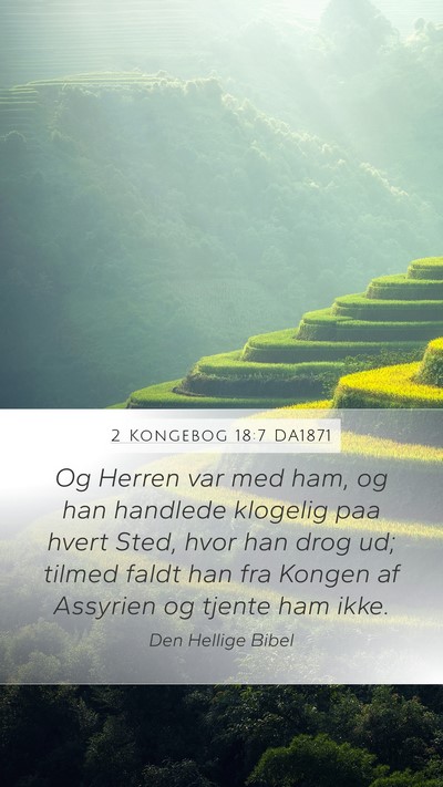 2 Kongebog 18:7 DA1871 Mobile Phone Wallpaper - Og Herren var med ham, og han handlede klogelig - Mobile Bible Verse Wallpaper
