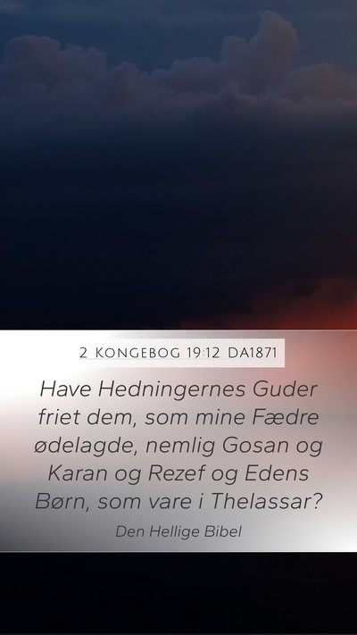 2 Kongebog 19:12 DA1871 Bible Verse Image
